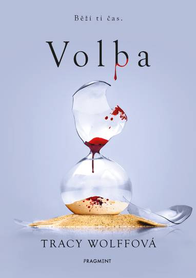 E-kniha Volba - Tracy Wolffová