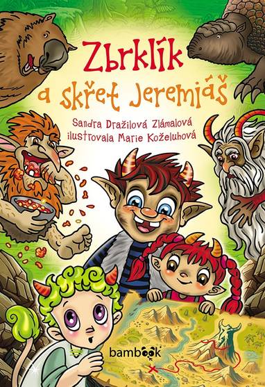 E-kniha Zbrklík a skřet Jeremiáš - Sandra Dražilová-Zlámalová