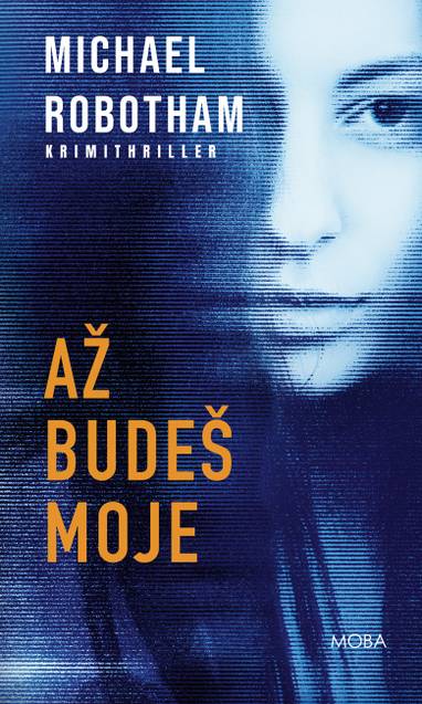 E-kniha Až budeš moje - Michael Robotham