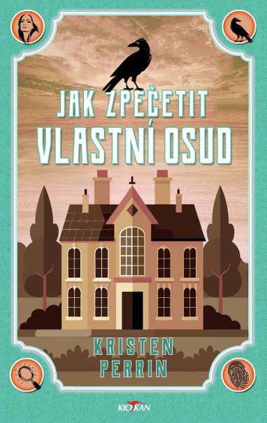 E-kniha Jak zpečetit vlastní osud - Kristen Perrin