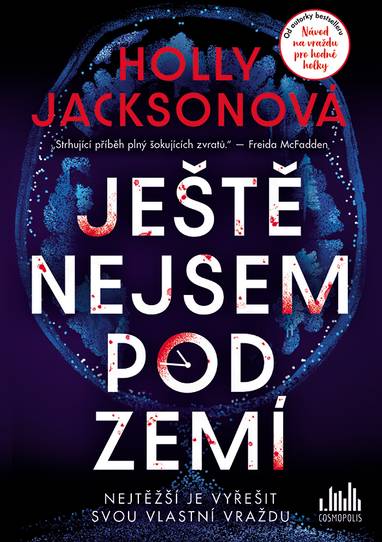 E-kniha Ještě nejsem pod zemí - Holly Jacksonová