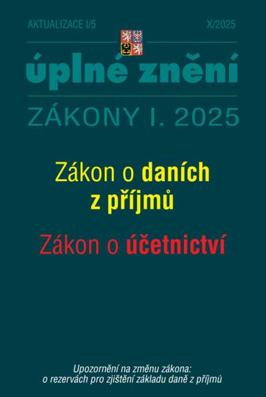 E-kniha Aktualizace I/5 / 2025 - Zákon o daních z příjmů, Zákon o účetnictví - Sbírka zákonů