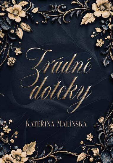 E-kniha Zrádné doteky - Kateřina Malínská