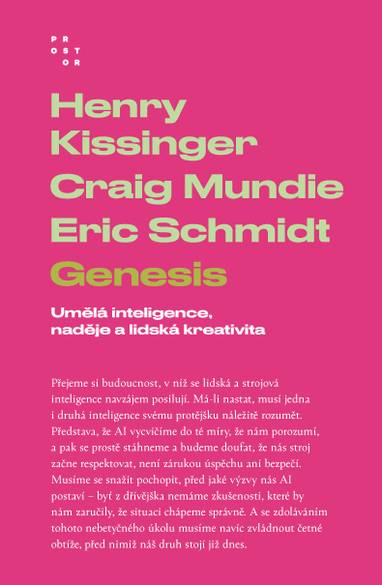 E-kniha Genesis. Umělá inteligence, naděje a lidská kreativita - Craig Mundie, Henry Kissinger, Eric Schmidt