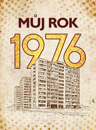 E-kniha Můj rok 1976 - Alena Breuerová