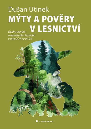 E-kniha Mýty a pověry v lesnictví - Dušan Utinek