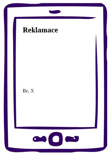 E-kniha Reklamace - X