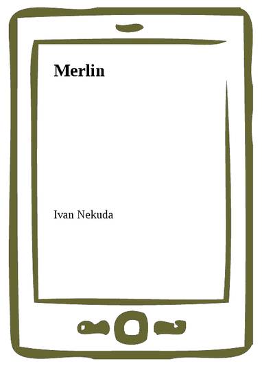 E-kniha Merlin - Ivan Nekuda