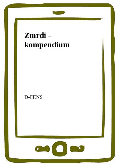 E-kniha Zmrdi - kompendium - D- FENS