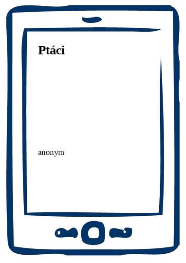 E-kniha Ptáci - anonym