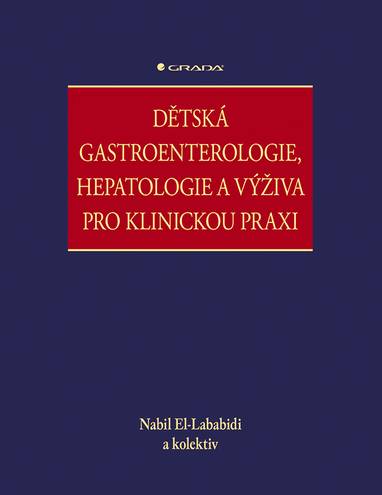 E-kniha Dětská gastroenterologie, hepatologie a výživa pro klinickou praxi - Nabil El-Lababidi