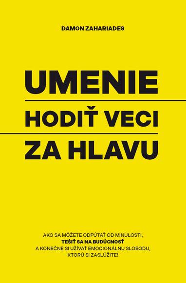 E-kniha Umenie hodiť veci za hlavu - Damon Zahariades