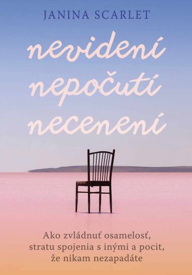 E-kniha Nevidení, nepočutí, necenení - Janina Scarlet