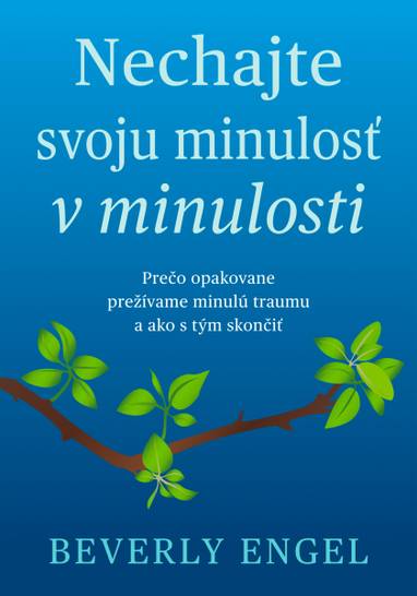 E-kniha Nechajte svoju minulosť v minulosti - Beverly Engel