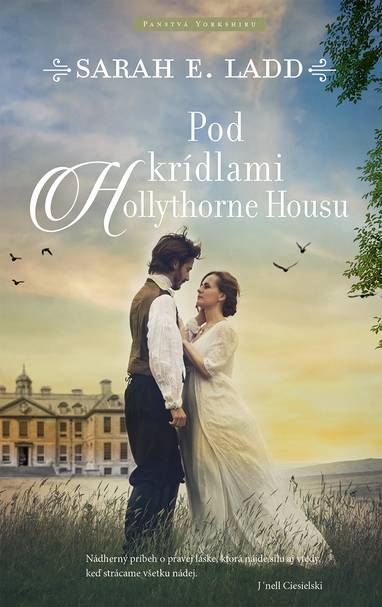 E-kniha Pod krídlami Hollythorne House - E. Sarah Ladd