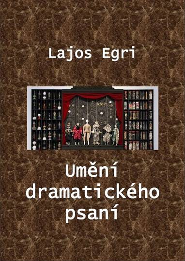 E-kniha Umění dramatického psaní - Lajos Egri