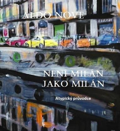 E-kniha Není Milán jako Milán - Aldo Nove