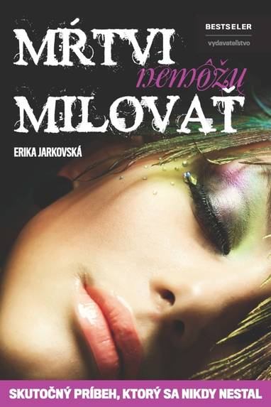 E-kniha Mŕtvi nemôžu milovať - Erika Jarkovská