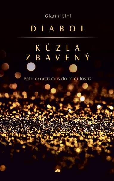 E-kniha Diabol kúzla zbavený - Gianni Sini