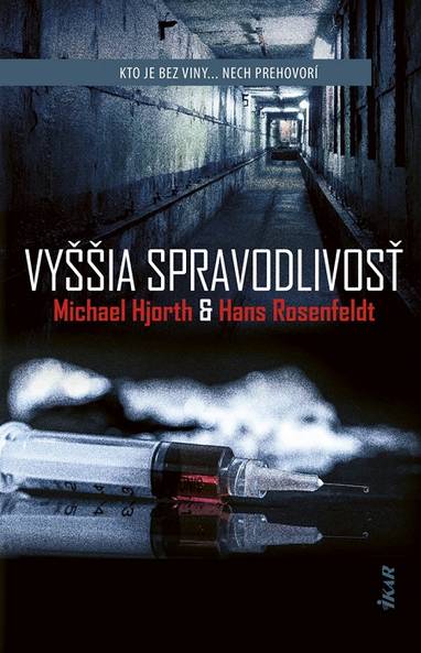 E-kniha Vyššia spravodlivosť - Michael Hjorth, Hans Rosenfeldt