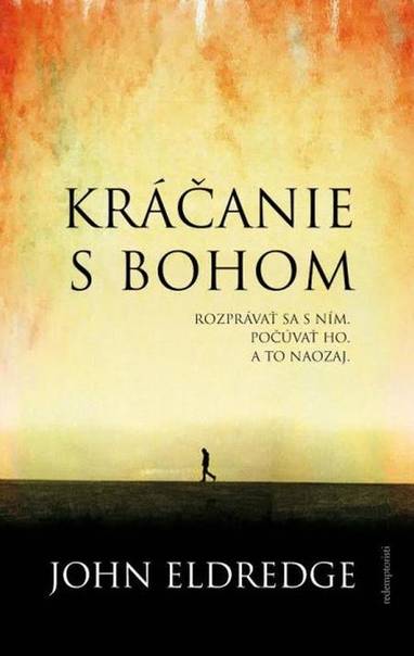 E-kniha Kráčanie s Bohom - John Eldredge