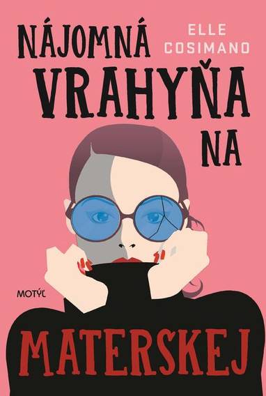 E-kniha Nájomná vrahyňa na materskej - Elle Cosimano