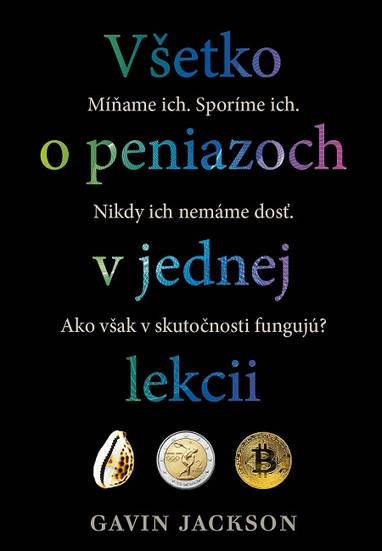 E-kniha Všetko o peniazoch v jednej lekcii - Gavin Jackson