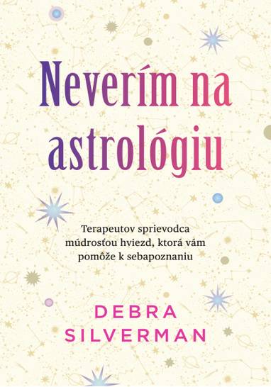E-kniha Neverím na astrológiu - Debra Silverman