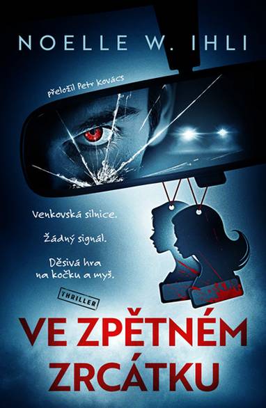E-kniha Ve zpětném zrcátku - Noelle W. Ihli