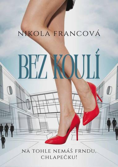 E-kniha Bez koulí - Nikola Francová