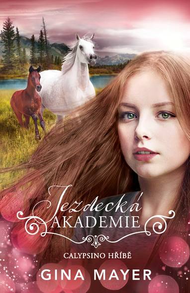 E-kniha Jezdecká akademie: Calypsino hříbě - Gina Mayer