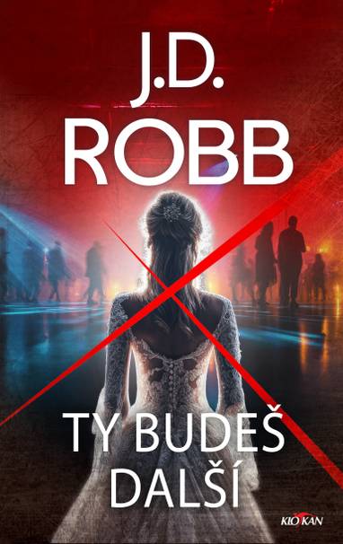 E-kniha Ty budeš další - J.D. Robb
