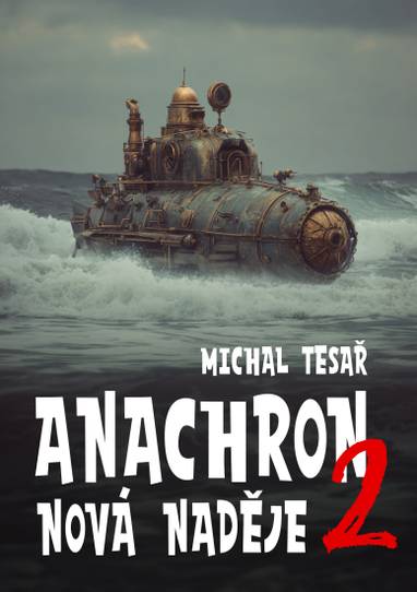E-kniha Anachron 2: Nová naděje - Michal Tesař