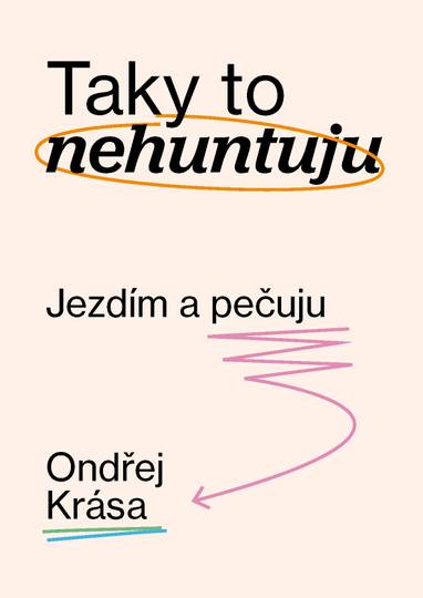 E-kniha Taky to nehuntuju - Ondřej Krása