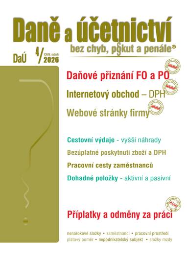 E-kniha DaÚ č. 4 / 2026 - Daňové přiznání FO a PO za rok 2025 - Ing. Václav Benda, Ing. Martin Děrgel, Ing. Ivan Macháček, Ing. Antonín Daněk