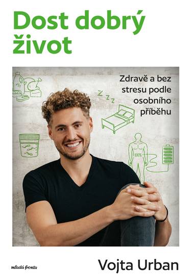 E-kniha Dost dobrý život - Vojta Urban