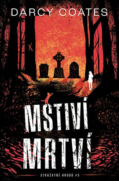 E-kniha Mstiví mrtví - Darcy Coates