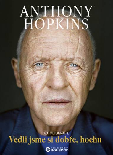 E-kniha Vedli jsme si dobře, hochu - Anthony Hopkins