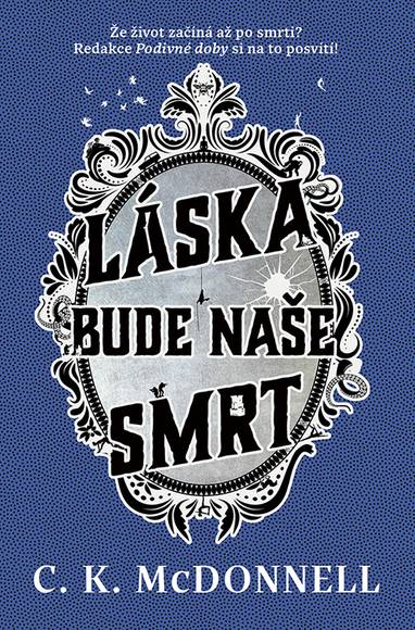 E-kniha Láska bude naše smrt - Caimh McDonnell
