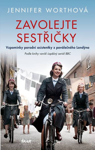 E-kniha Zavolejte sestřičky - Jennifer Worth