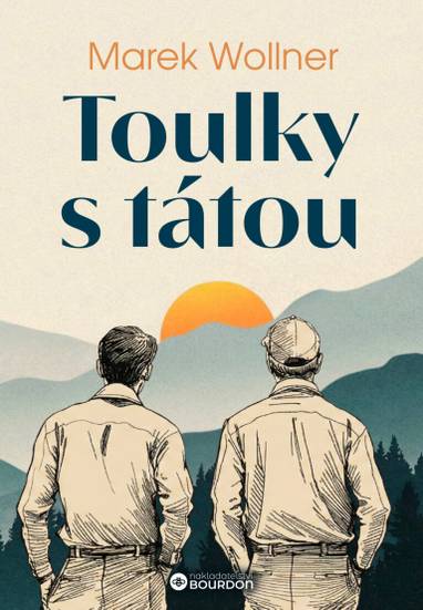 E-kniha Toulky s tátou - Marek Wollner