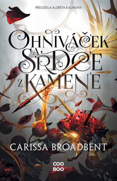 E-kniha Ohniváček a srdce z kamene - Carissa Broadbent