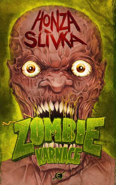 E-kniha Zombiekarnace - Honza Slívka