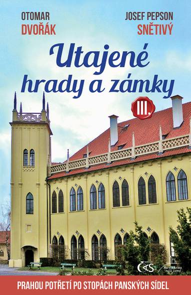 E-kniha Utajené hrady a zámky III. - Josef Pepson Snětivý, Otomar Dvořák