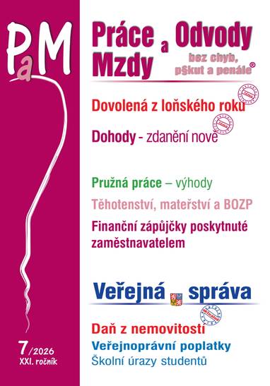E-kniha PaM č. 7 / 2026 - Dovolená z loňského roku - JUDr. Jana Drexlerová, JUDr. Ladislav Jouza, Mgr. Olga Bičáková, JUDr. Eva Dandová
