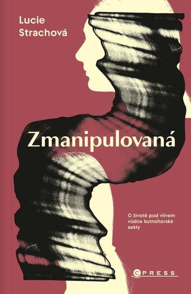 E-kniha Zmanipulovaná - Lucie Strachová