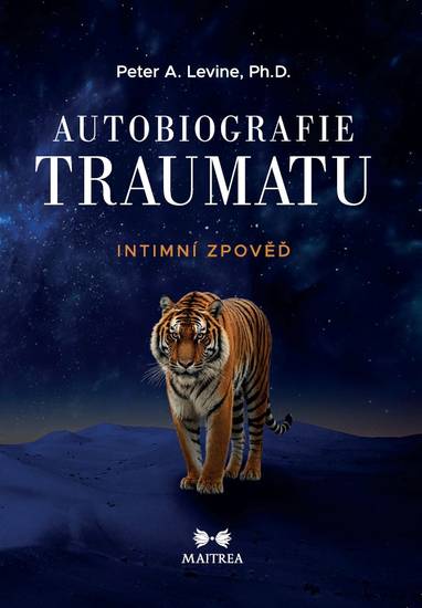 E-kniha Autobiografie traumatu - Peter A. Levine