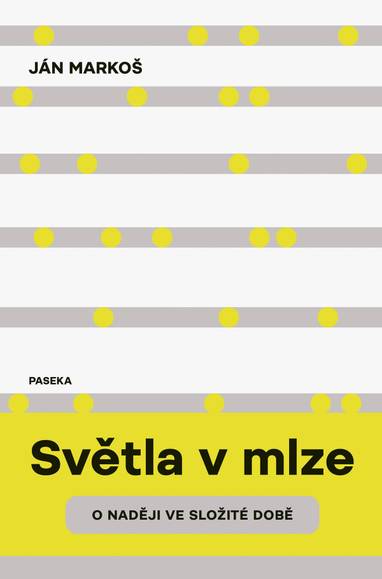 E-kniha Světla v mlze - Ján Markoš