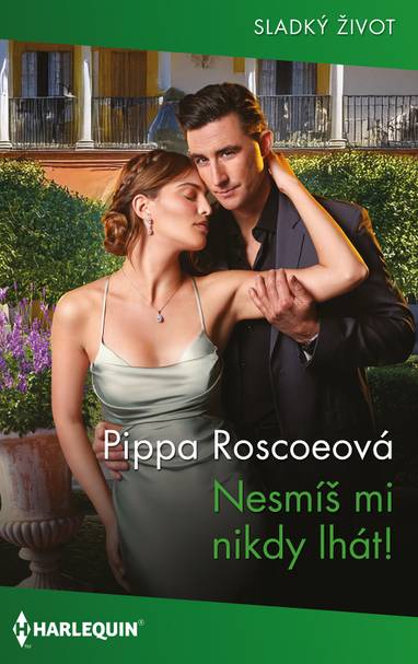 E-kniha Nesmíš mi nikdy lhát! - Pippa Roscoeová