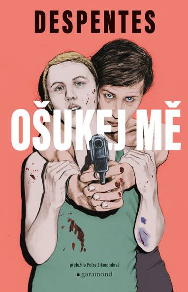 E-kniha Ošukej mě - Virginie Despentes